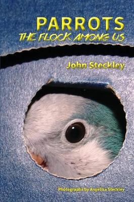 Parrots By John Steckley 9781772441055 (Paperback)