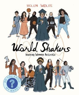 World Shakers By Helen Wolfe 9781772603224 (Paperback)