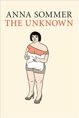 The Unknown By Anna Sommer 9781772620474 (Paperback)