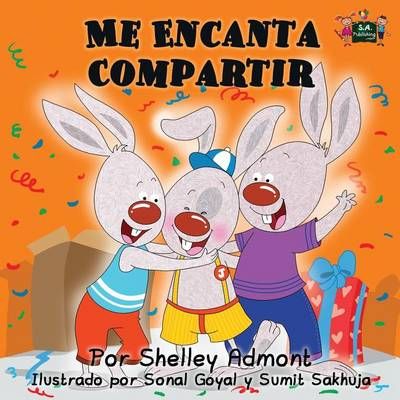 Me Encanta Compartir: I Love to Share (Spanish edition) 9781772680461