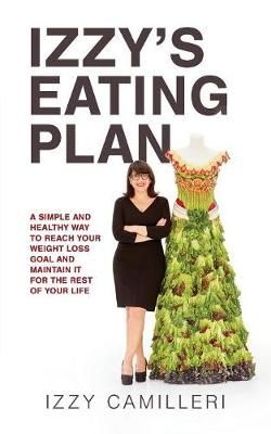 Izzy's Eating Plan By Camilleri 9781773029696 (Paperback)