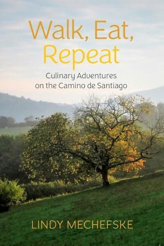 Walk, Eat, Repeat By Lindy Mechefske 9781773103280 (Paperback)