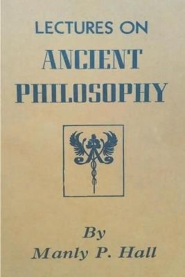 Lectures on Ancient Philosophy 9781773236926 (Paperback)