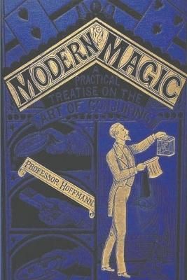 Modern Magic By Professor Hoffman 9781773237558 (Paperback)