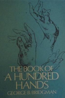 The Book of a Hundred Hands By George B Bridgman 9781773237855