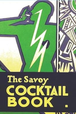 The Savoy Cocktail Book By Harry Craddock 9781773238104 (Paperback)
