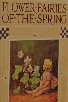 Flower Fairies of the Spring By Cicely Mary Barker 9781773238883