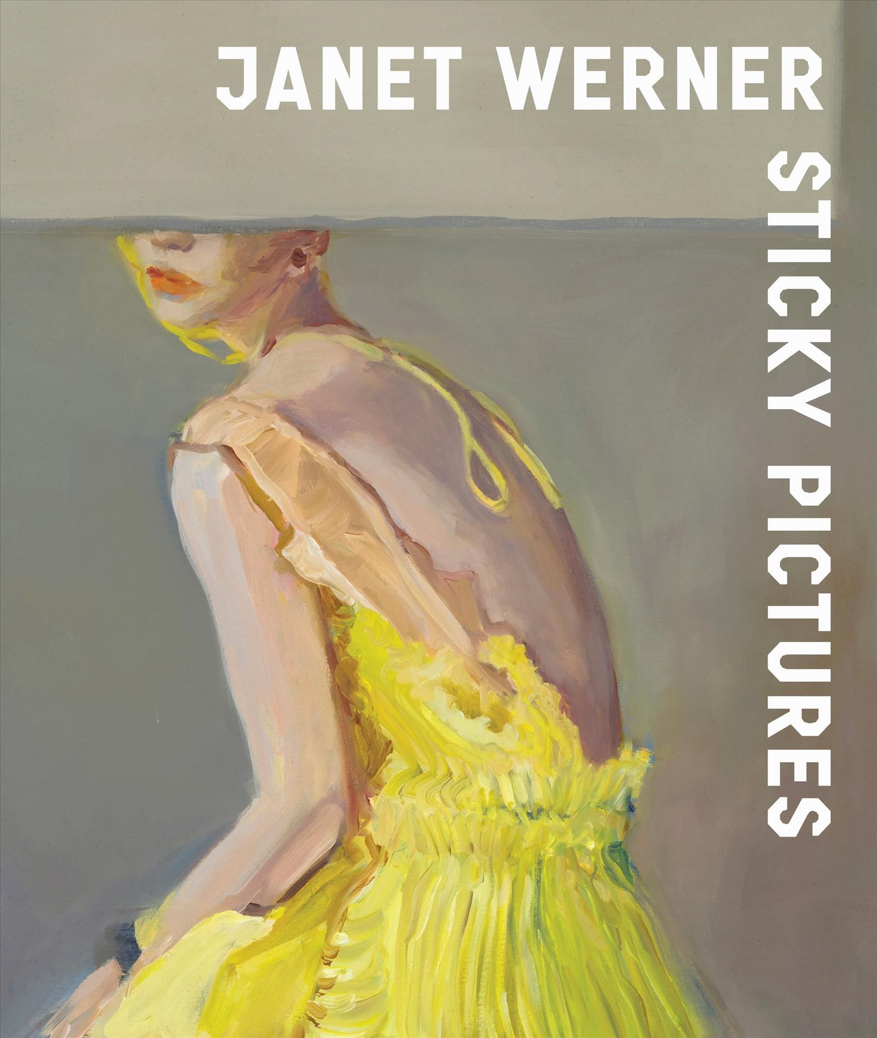 Janet Werner - Sticky Pictures By Janet Werner 9781773272023