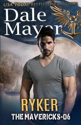 Ryker By Dale Mayer 9781773362885 (Paperback)