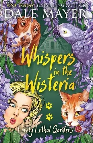 Whispers in the Wisteria By Dale Mayer 9781773367682 (Paperback)