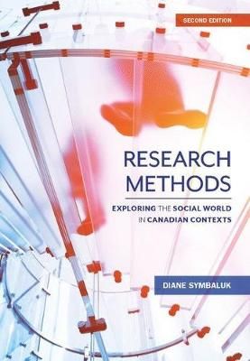 Research Methods By Diane Symbaluk 9781773381541 (Paperback)