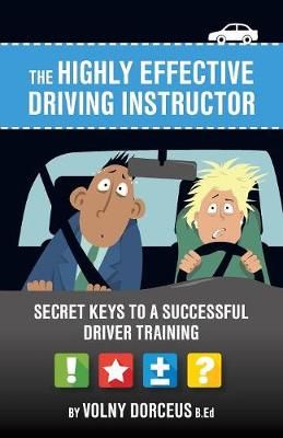 highly effective driving instructor By Dorc?us 9781773706429