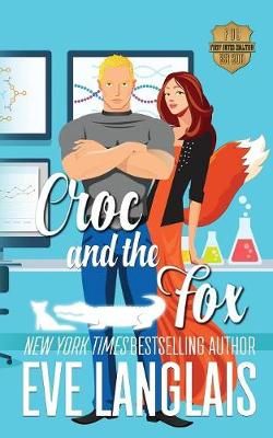 Croc and the Fox By Eve Langlais 9781773840314 (Paperback)