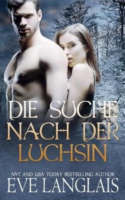 Suche nach der Luchsin By Eve Langlais 9781773842226 (Paperback)