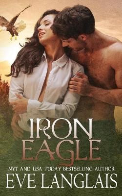 Iron Eagle By Langlais, Eve 9781773842325 (Paperback)