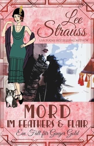 Mord Im Feathers & Flair By Lee Strauss 9781774094952 (Paperback)