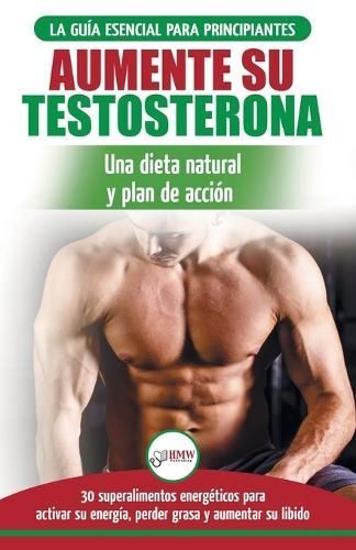 Dieta de testosterona By Freddie Masterson 9781774350454 (Paperback)
