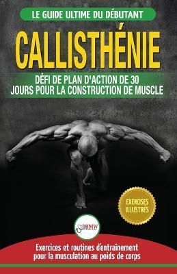 Callisthenie By Jennifer Louissa 9781774350799 (Paperback)