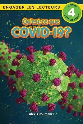 Qu'est-ce que le COVID-19? Niveau de lecture 4 (Cycle 4) 9781774372784