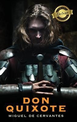 Don Quixote (Deluxe Library Edition) By Miguel De Cervantes (Hardback)