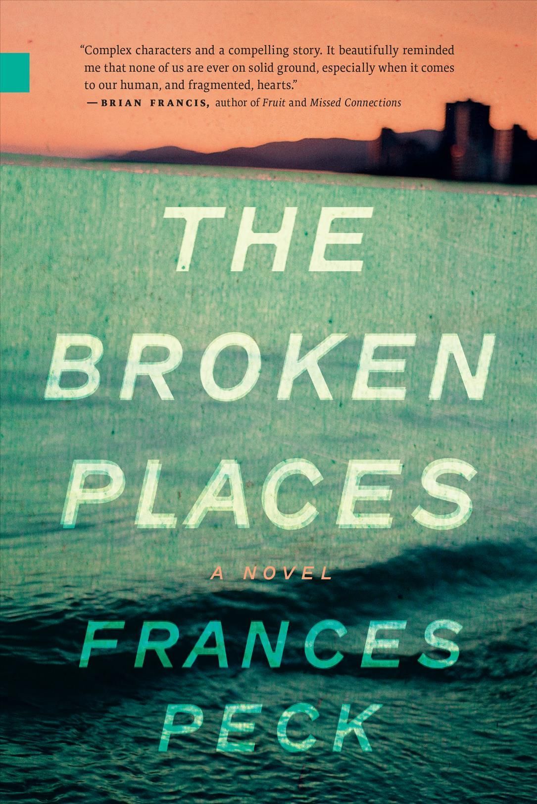 Broken Places, The By Frances Peck 9781774390450 (Paperback)