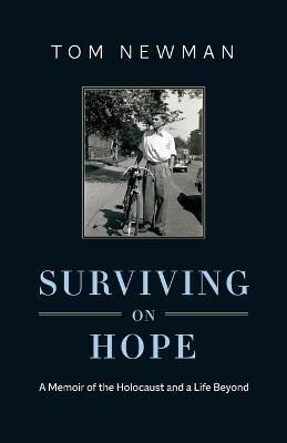 Surviving on Hope By Newman 9781774580844 (Paperback)