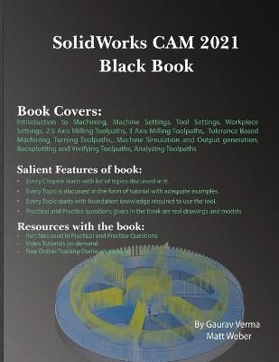 SolidWorks CAM 2021 Black Book By Verma, Gaurav 9781774590119