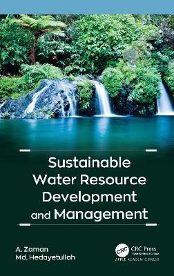 Sustainable Water Resource Development and Management By Zaman, A.