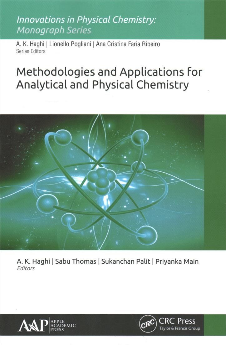 Methodologies and Applications for Analytical and Physical Chemistry