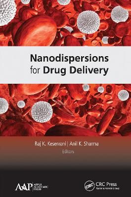 Nanodispersions for Drug Delivery By Keservani, Raj K. 9781774633984