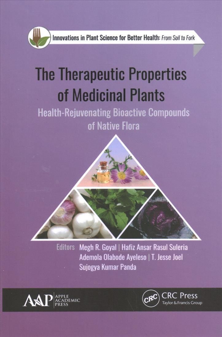 The Therapeutic Properties of Medicinal Plants 9781774634837