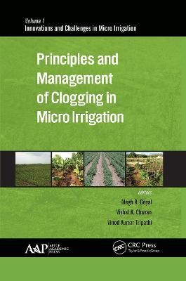 Principles and Management of Clogging in Micro Irrigation (Paperback)