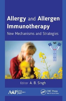 Allergy and Allergen Immunotherapy By A. B. Singh (editor) (Paperback)