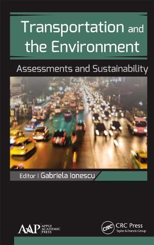 Transportation and the Environment By Gabriela Ionescu (editor)