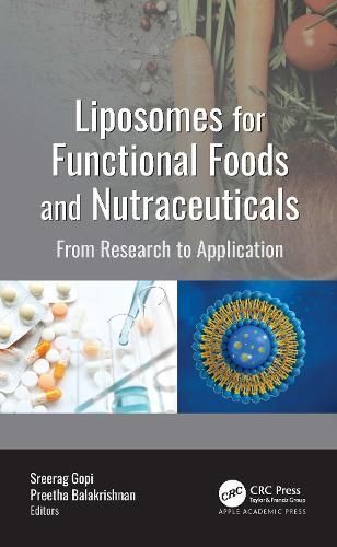 Liposomes for Functional Foods and Nutraceuticals 9781774637555
