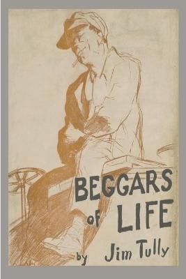 Beggars of Life By Jim Tully 9781774640890 (Paperback)
