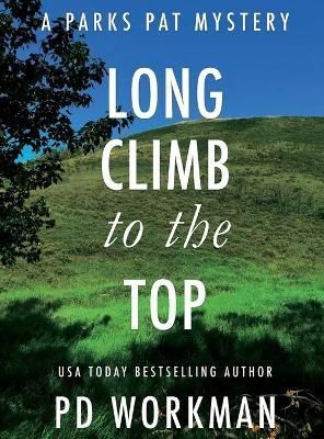 Long Climb to the Top By P D Workman 9781774680681 (Hardback)