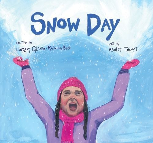 Snow Day 9781774713112 (Hardback)