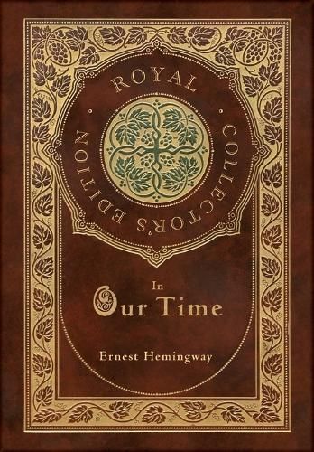 In Our Time (Royal Collector's Edition) (Case Laminate Hardcover With Jacket)