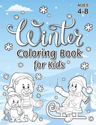 Winter Coloring Book for Kids By Engage Activity Books 9781774762264