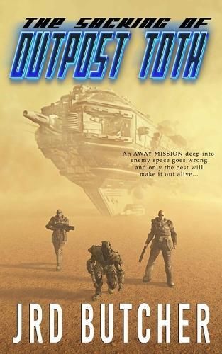 Sacking of Outpost Toth By Butcher 9781774781364 (Paperback)