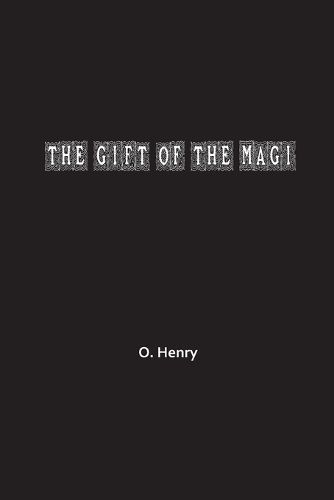 The Gift of the Magi By O Henry 9781774819302 (Paperback)