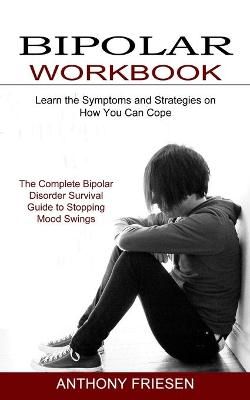 Bipolar Workbook By Friesen 9781774850916 (Paperback)