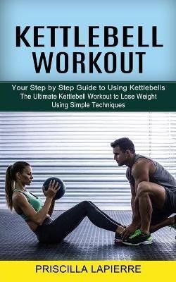 Kettlebell Workout 9781774852422 (Paperback)
