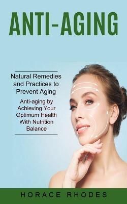 Anti-aging By Rhodes 9781774852552 (Paperback)