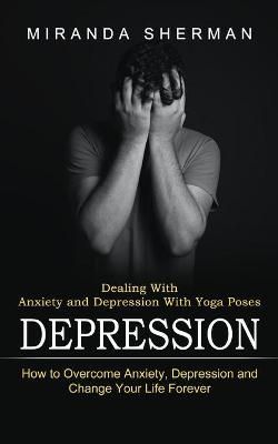 Depression By Sherman 9781774852576 (Paperback)