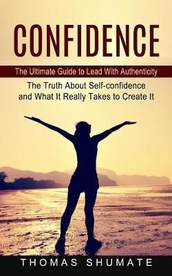 Confidence By Shumate 9781774854488 (Paperback)