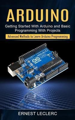 Arduino By Leclerc 9781774854891 (Paperback)