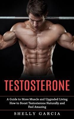 Testosterone By Garcia 9781774858134 (Paperback)