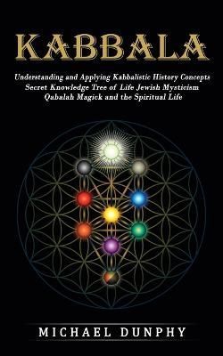Kabbalah By Dunphy 9781774859483 (Paperback)